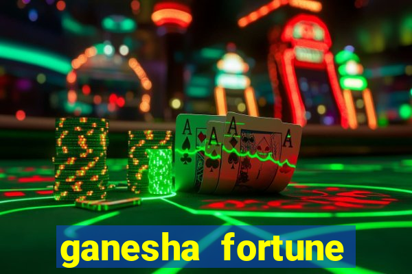 ganesha fortune minutos pagantes